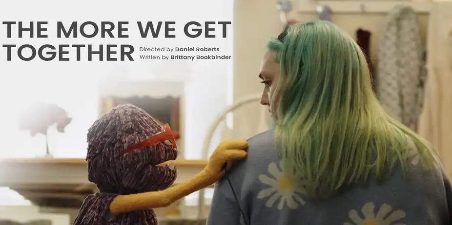 THE MORE WE GET TOGETHER