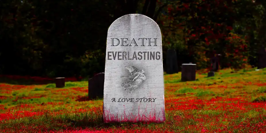 DEATH EVERLASTING