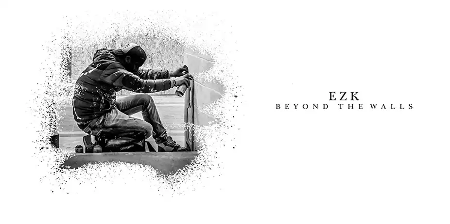 EZK: BEYOND THE WALLS