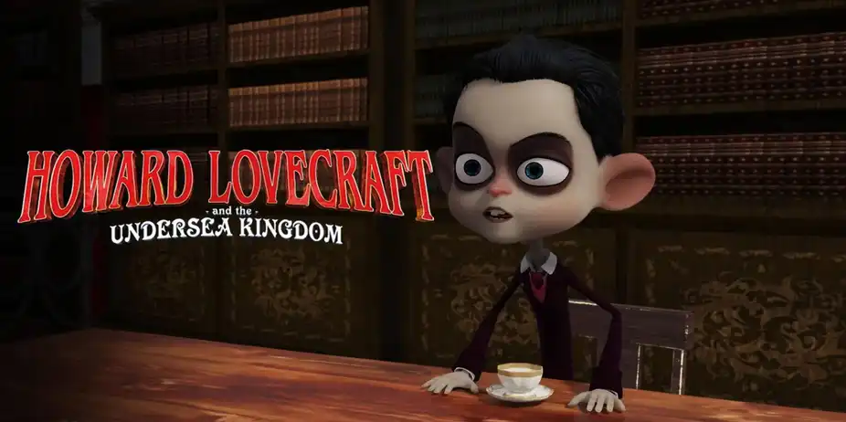 HOWARD LOVE CRAFT AND THE UNDER SEA KINGDOM