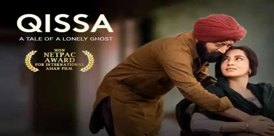 Qissa - A Tale Of A Lonely Ghost