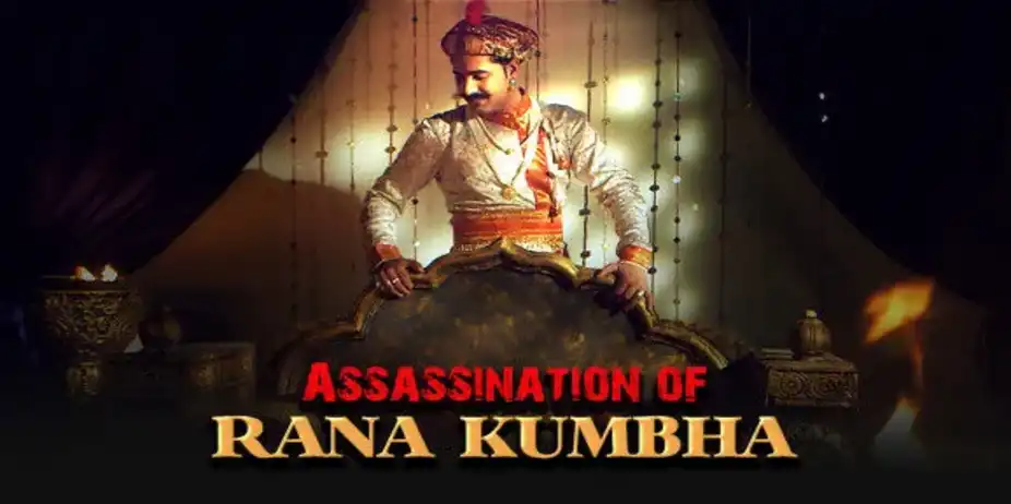 Assassination of Rana Kumbha | Rakkt
