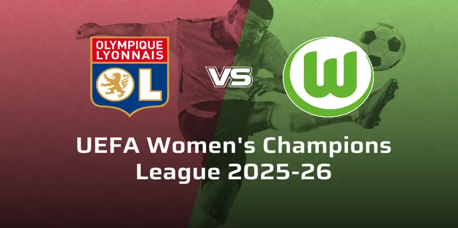 VfL Wolfsburg Women VS Lyon Women