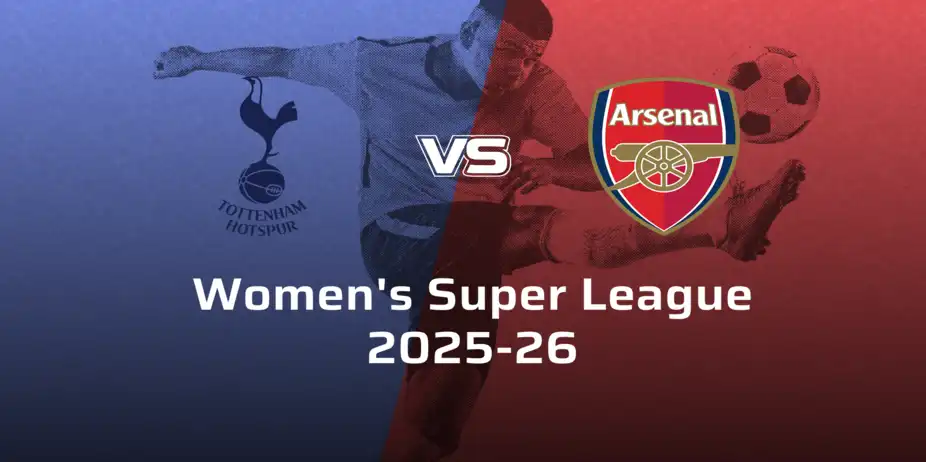 Arsenal Women VS Tottenham Hotspur Women