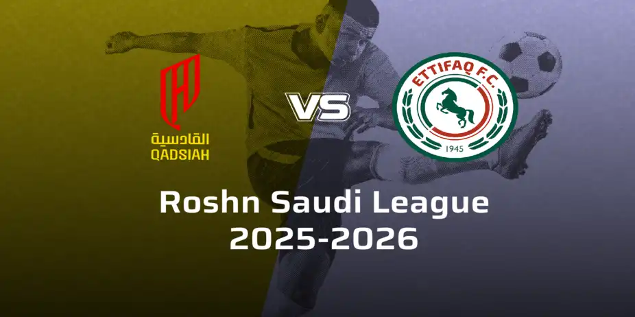 Al-Ettifaq VS Al-Qadsiah FC