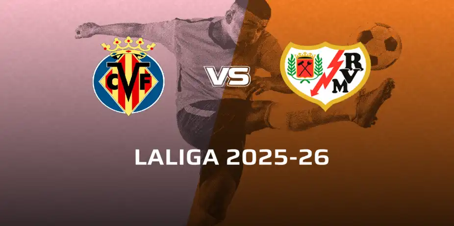 Rayo Vallecano VS Villarreal CF