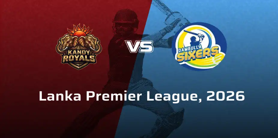 Dambulla Sixers VS Kandy Royals