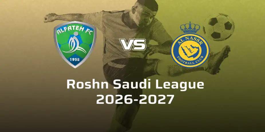 Al-Nassr FC VS Al-Fateh SC