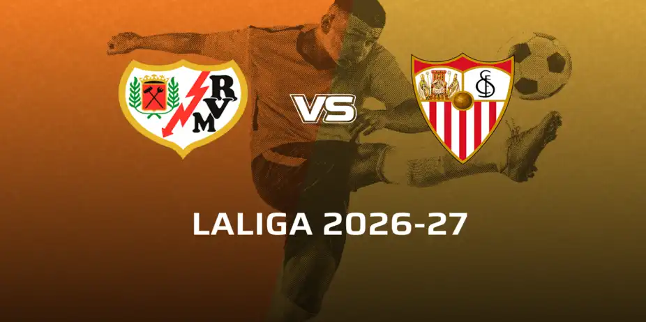 Sevilla FC VS Rayo Vallecano