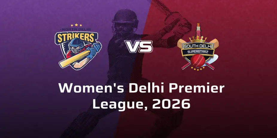 South Delhi Superstarz Women VS North Delhi Strikers Women