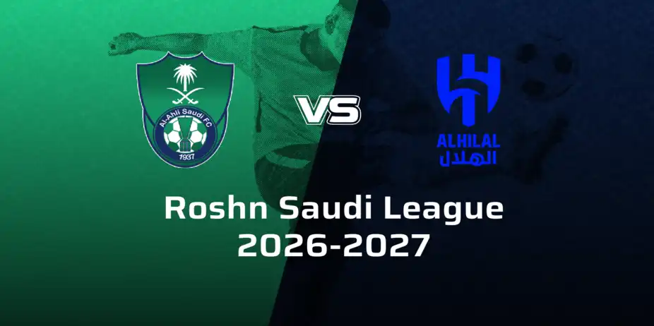 Al Hilal SFC VS Al-Ahli Saudi FC