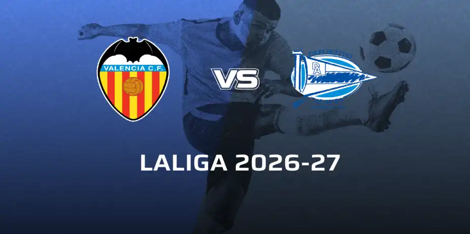 Deportivo Alaves VS Valencia CF