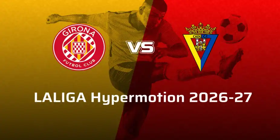 Cádiz VS Girona FC