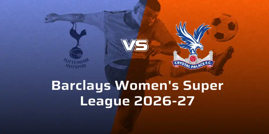 Crystal Palace Women VS Tottenham Hotspur Women
