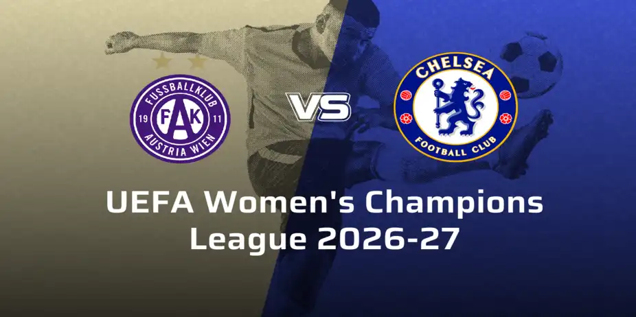 Chelsea F.C. Women VS Austria Wien Women