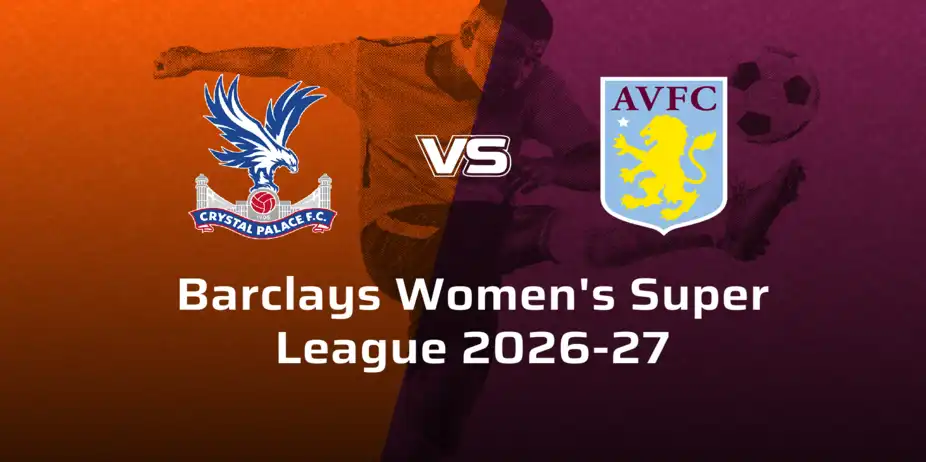 Aston Villa Women VS Crystal Palace Women