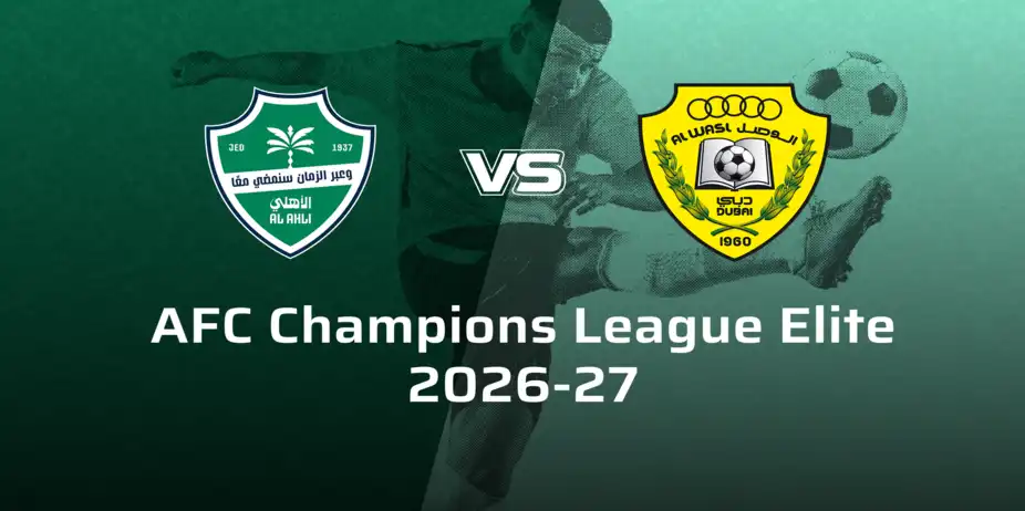 Al Wasl F.C. VS Al-Ahli Saudi FC