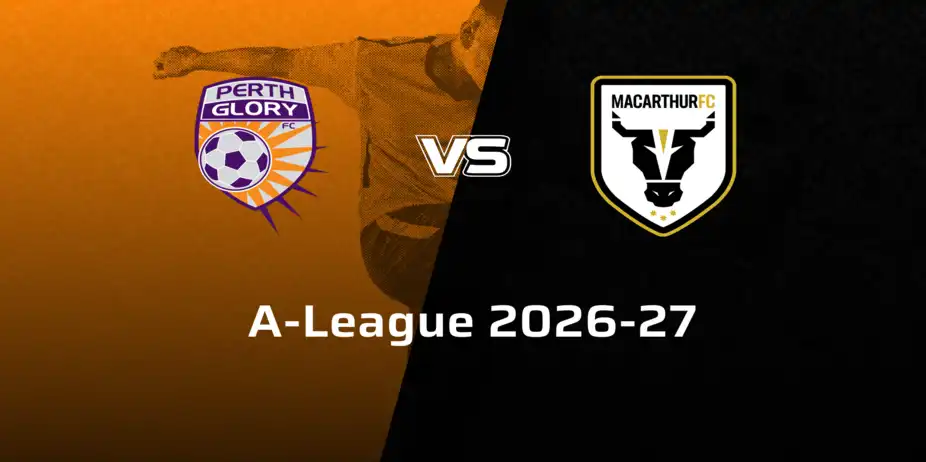 Macarthur VS Perth Glory
