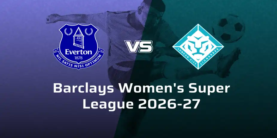 London City Lionesses VS Everton Women