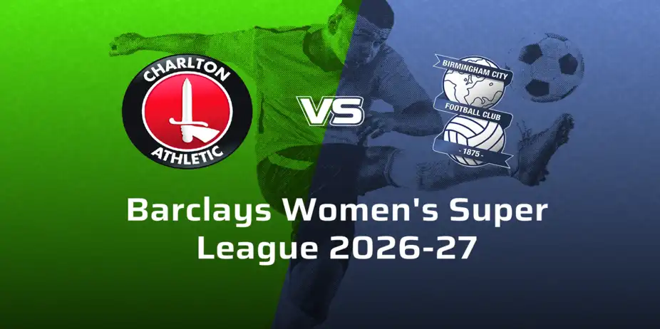 Birmingham City F.C. Women VS Charlton Athletic F.C Women
