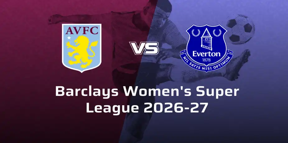 Everton Women VS Aston Villa Women