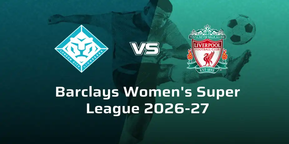 Liverpool Women VS London City Lionesses