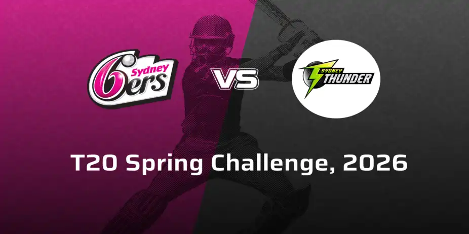 Sydney Thunder Women VS Sydney Sixers Women