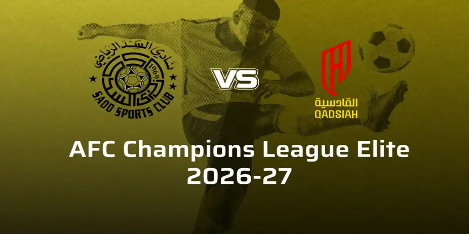 Al Qadisiyah VS Al Sadd