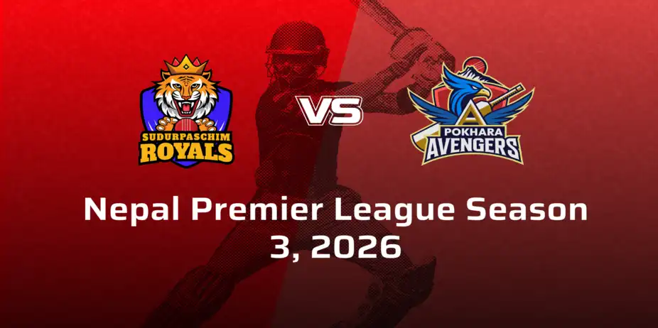 Pokhara Avengers VS Sudurpaschim Royals
