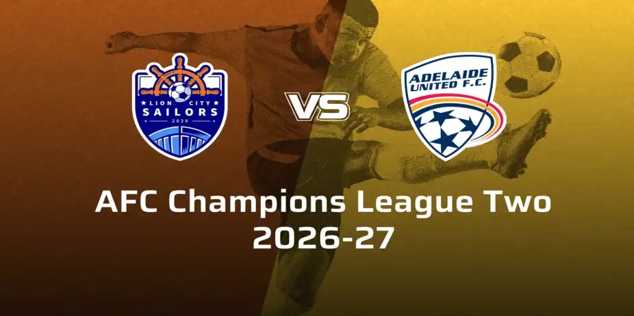 Adelaide United VS Lion City Sailors