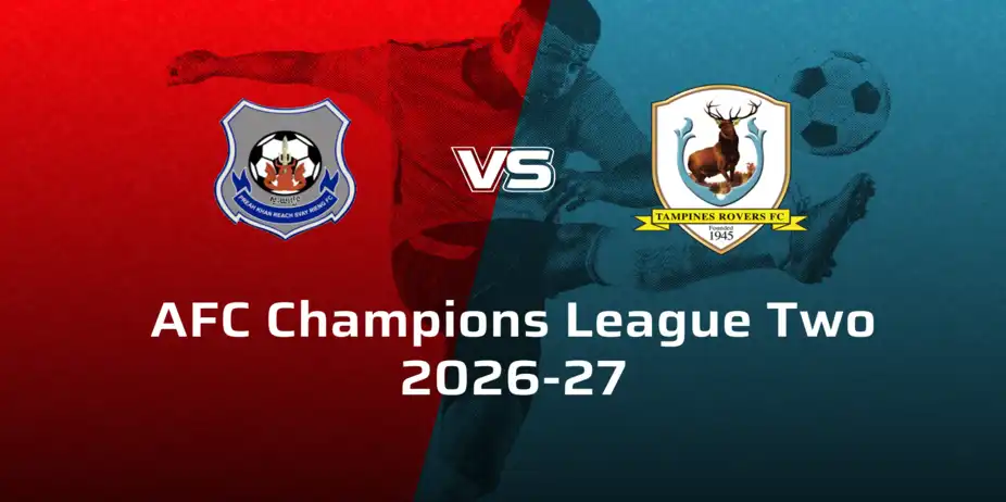 Tampines Rovers FC VS Preah Khan Reach Svay Rieng FC