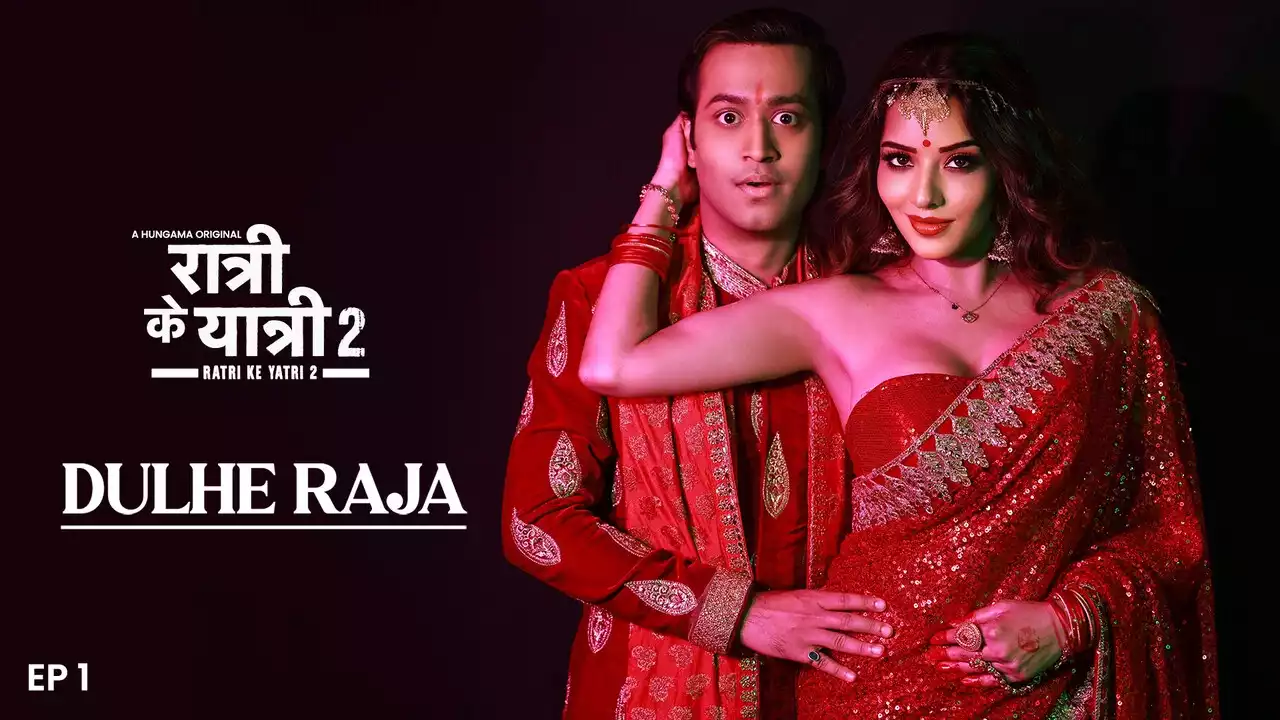 Ratri Ke Yatri 2 S2 E5 - Dulhe Raja