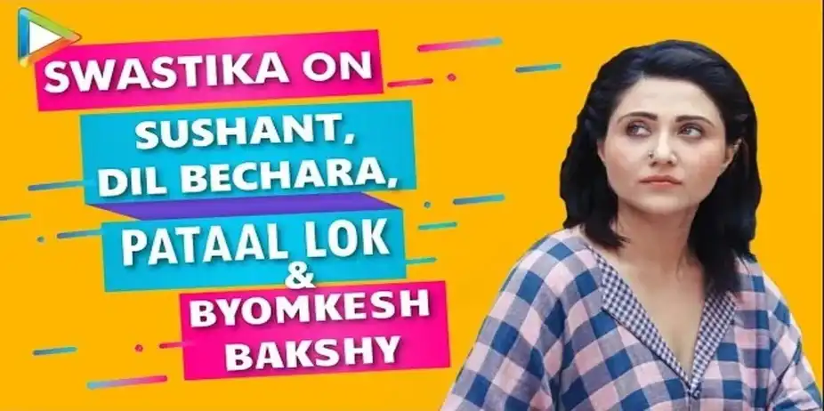 Swastika Mukherjee Intervew