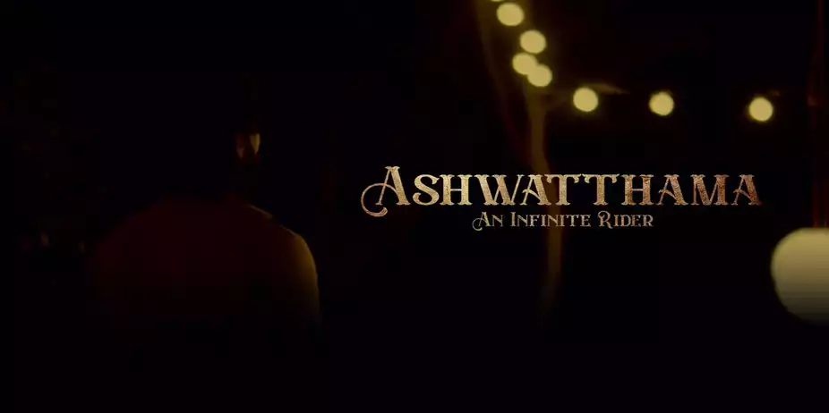 Ashwatthama An Infinite Rider