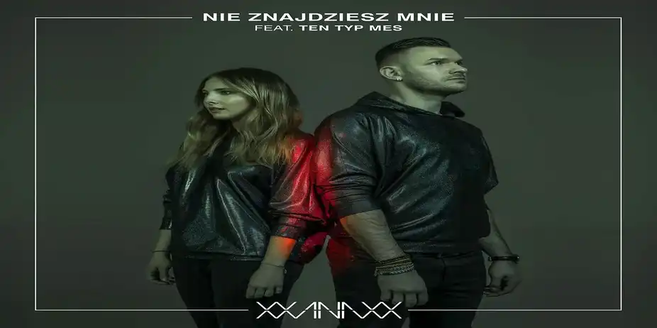 Nie znajdziesz mnie (feat. TEN TYP MES) feat. TEN TYP MES