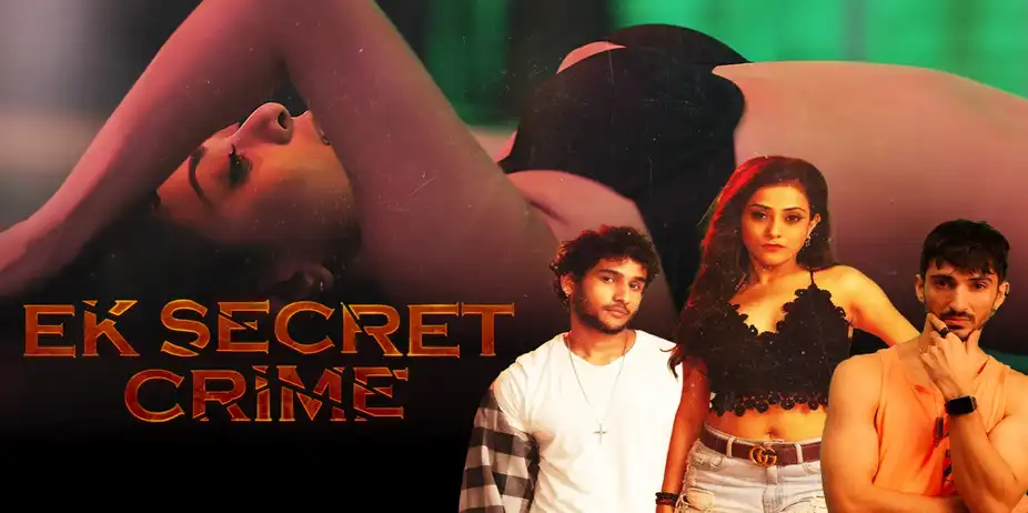 Ek Secret Crime - Trailer