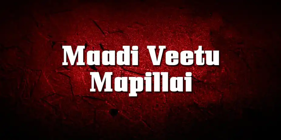 Maadi Veetu Mapillai