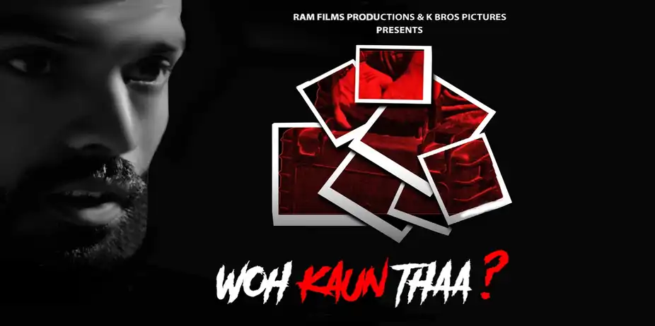 Woh Kaun Tha?