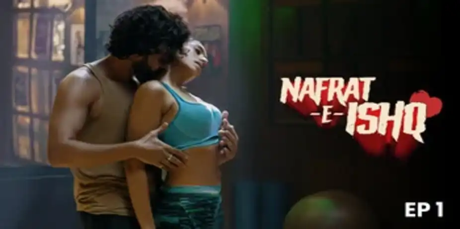 Nafrat-E-Ishq S1 E1 - I Love You