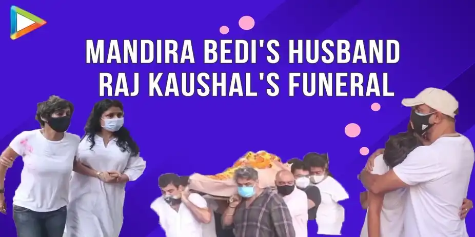Raj Kaushal's Funeral