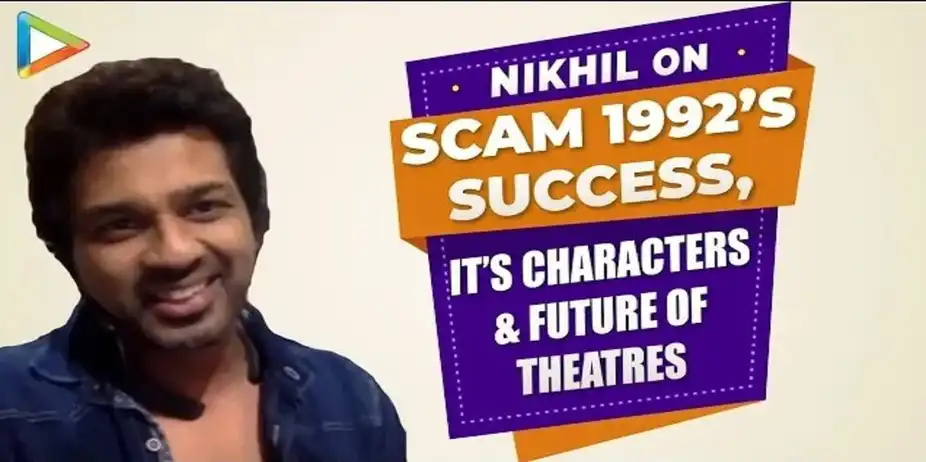Nikhil On Scam 1992