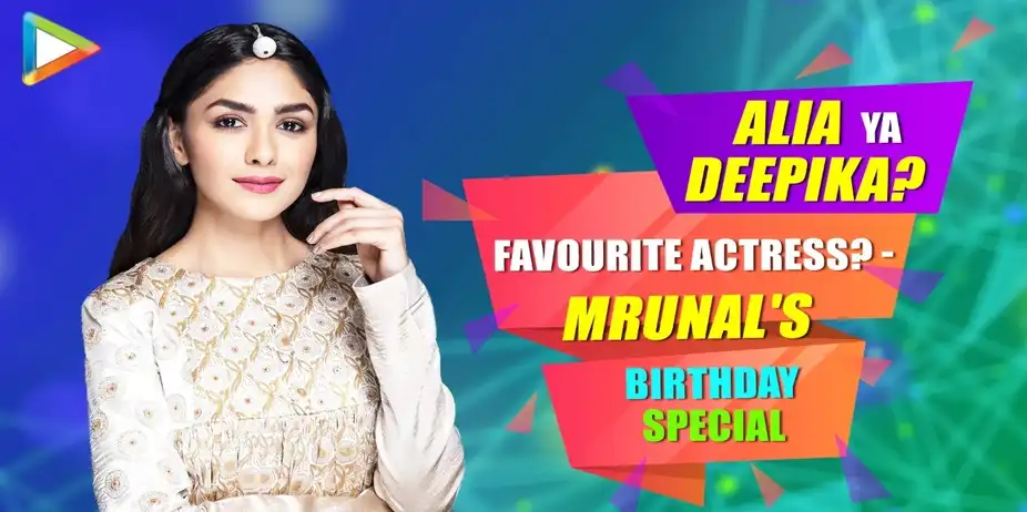 Mrunal's B'day Special