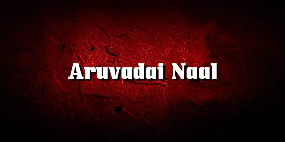 Aruvadai Naal