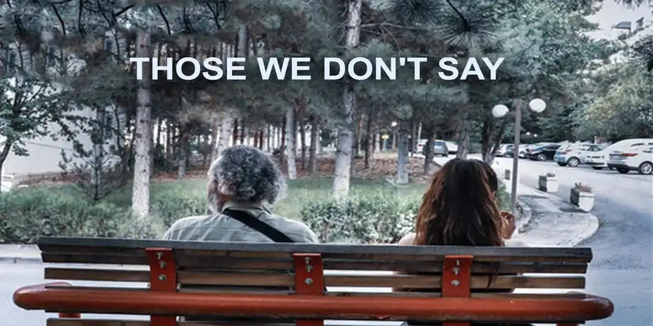 Those We Don't Say