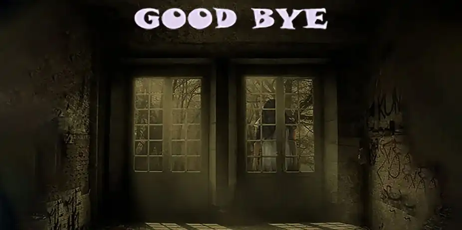 GOOD BYE