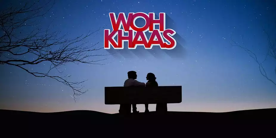 Woh Khaas