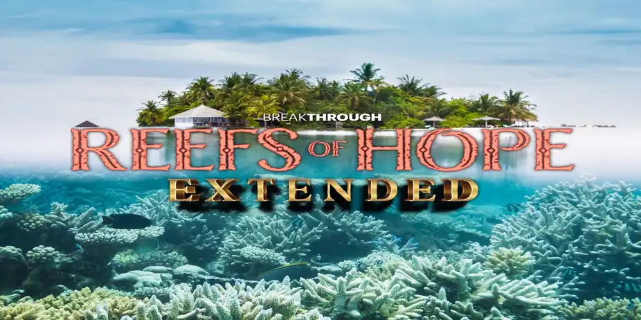 Reefs of Hope (Extended)