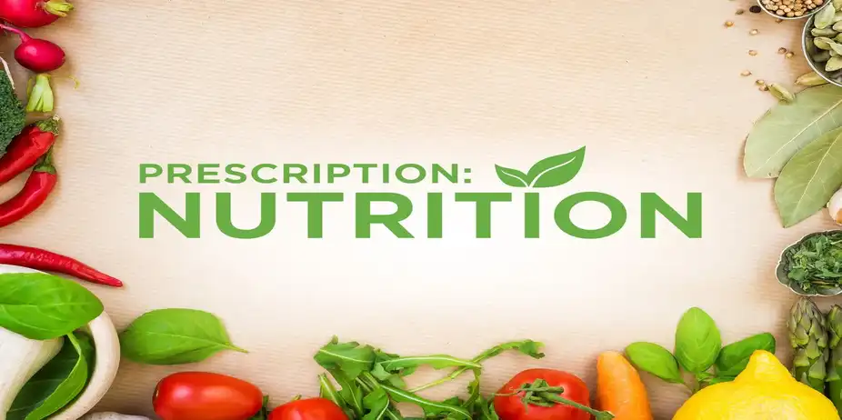 Prescription: Nutrition