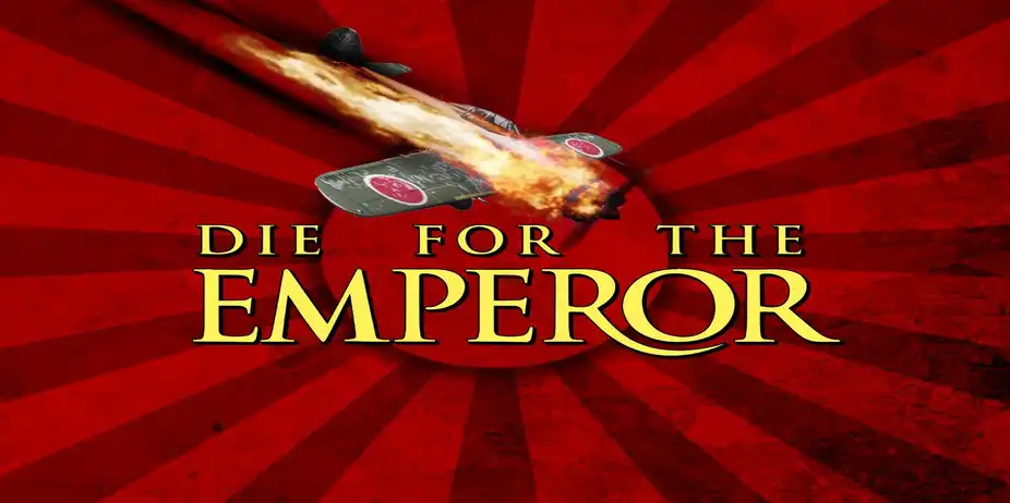 Die for the Emperor