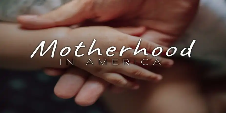 Motherhood in America